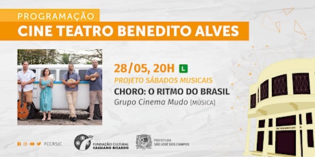 Sábados Musicais - Choro: O Ritmo do Brasil ingressos