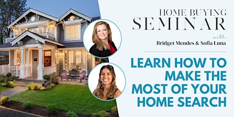 Home Buying Seminar: Make the Most of Your Home Search! tickets
