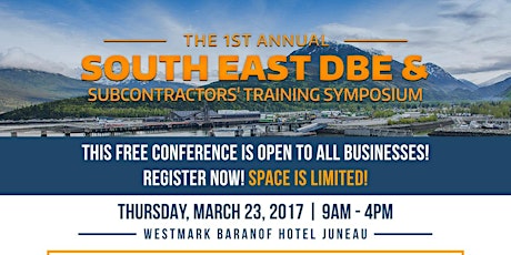 1st Annual Southeast DBE & Subcontractor Training Symposium primary image