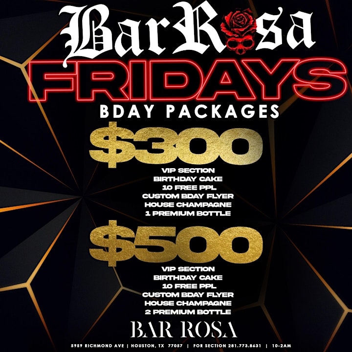 BOOK YOUR BIRTHDAY SECTION NOW! FRIDAYS AT BAR ROSA 832-284-5022 image
