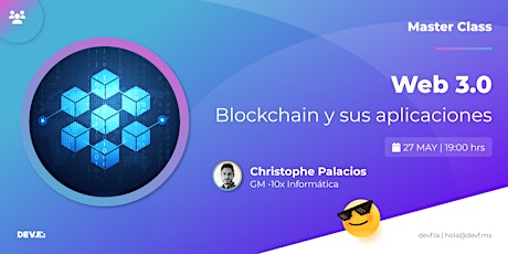 Master Class "Web3.0 - Blockchain y sus aplicaciones" boletos