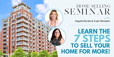 Home Selling Seminar: Best Tips to Sell Your Home for More
