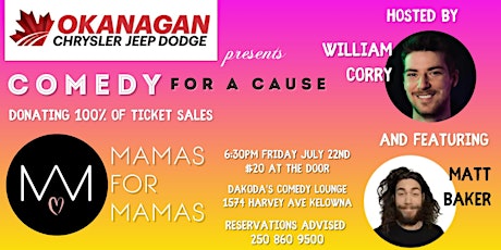 Okanagan Dodge presents Comedy for a Cause for Mamas for Mamas tickets