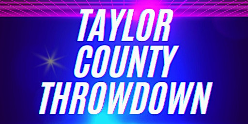 Taylor County Throwdown