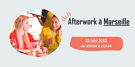 #Afterwork : Venez réseauter à Marseille tickets