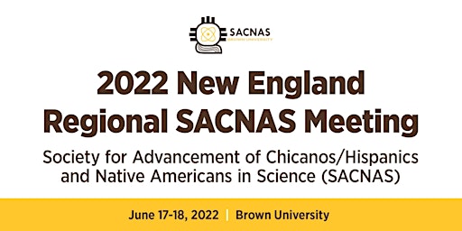 2022 New England  Regional SACNAS Meeting