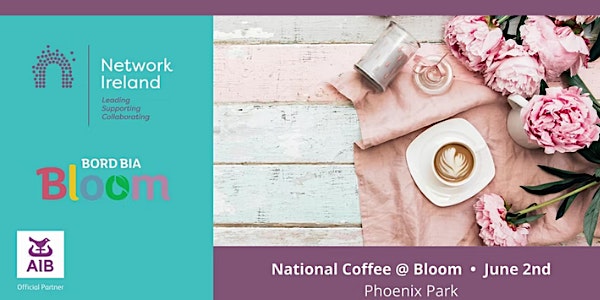 Network Dublin Coffee & Bloom