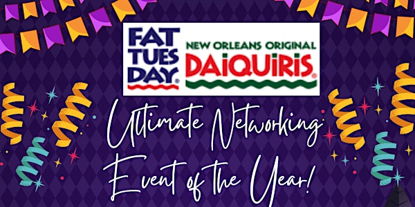 THE ULTIMATE NETWORKING EVENT: Doing it for the Culture at Fat Tuesday