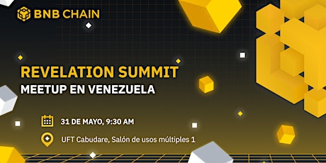 BNB Chain, Revelation Summit Meetup en la UFT entradas