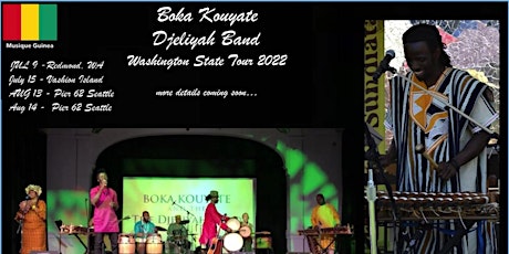 Boka Kouyaté “Djeliyah Band" Washington State Tour 2022 tickets