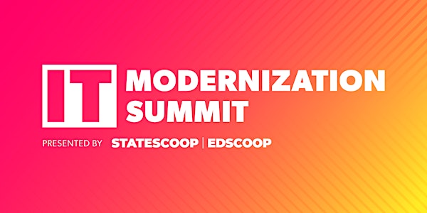 IT Modernization Summit