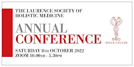 The Laurence Society of Holistic Medicine Annual Conference - Zoom