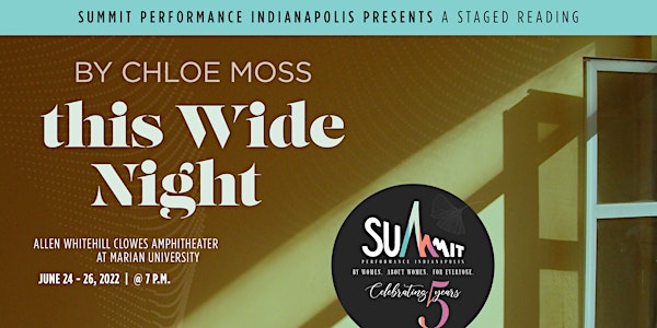 This Wide Night by Chloë Moss - An Outdoor Staged Reading