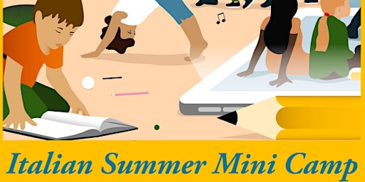 Italian Summer Mini Camp: June - July