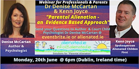 Webinar 10 Dr Denise McCartan, Clinical Psychologist on Parental Alienation