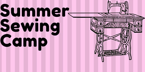 4-H Summer Beginners Sewing Camp