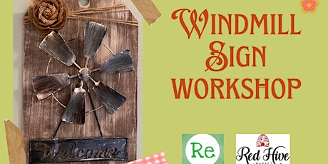 Windmill Sign Workshop tickets