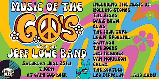 60's Revival w/ The Jeff Lowe Band at Cape Cod Beer!