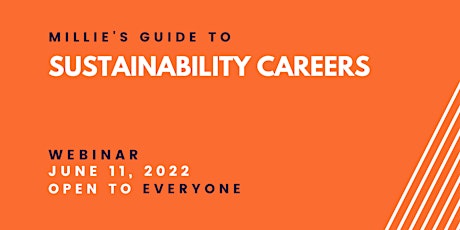 WEBINAR | Millie's Guide to Sustainability Careers tickets