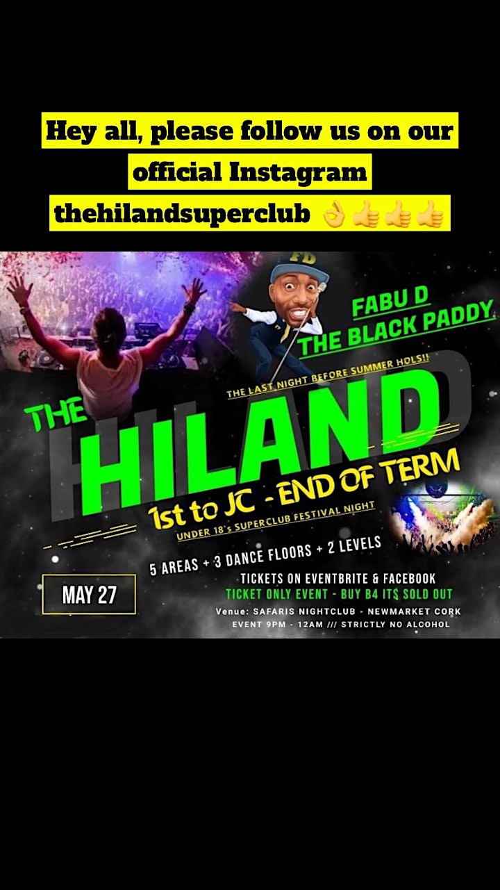 THE HILAND 1st to JC END OF TERM WITH SPECIAL GUEST FABU D / BLACK PADDY! image