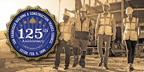 SFBCTC 125 Years of being Union-Strong! tickets