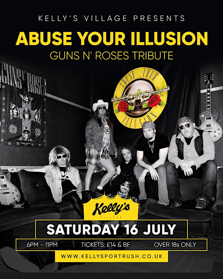 Guns & Roses Tribute - Abuse Your Illusion with support from Roll The Dice image
