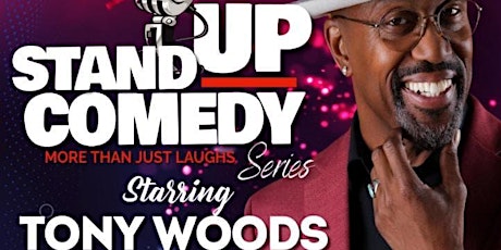 STAND-UP COMEDY SERIES: Presents Comedian Tony Woods at Vincent's Nightclub tickets