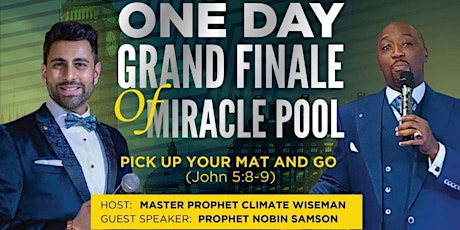 TKC Presents Miracle Pool Grand Finale W/Special Guest Speaker tickets