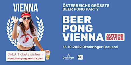 Beer Pong Vienna 2022 Autumn Edition Tickets