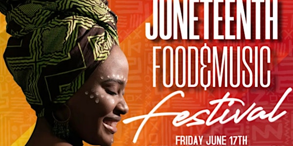 Juneteenth Food and Music Festival