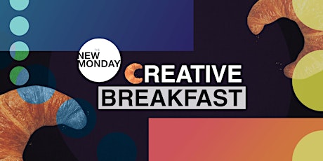 The New Monday Creative Breakfast tickets