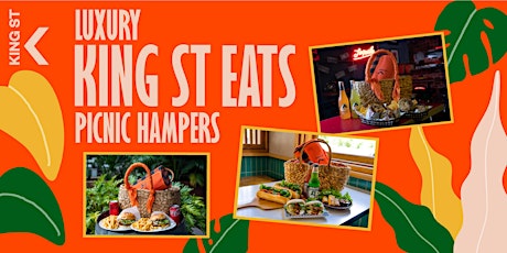 Luxury King St Eats Hampers - Movies in the Park tickets