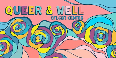 Queer & Well : Expressive Arts with Bridget Bertrand & Willi Farrales tickets