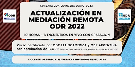 Actualización en  Mediación Remota  ODR 2022 entradas