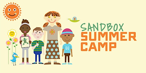 Sandbox Summer Camp • July 25 - 28 • Milwaukee • 9:00am - 12:00pm CST