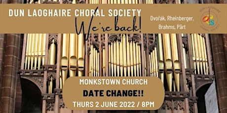 Dun Laoghaire Choral Society: We're Back! primary image