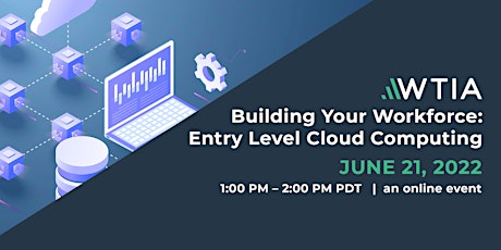 Building Your Workforce: Entry Level Cloud Computing tickets
