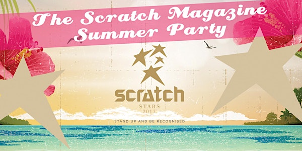 The Scratch Magazine Summer Party