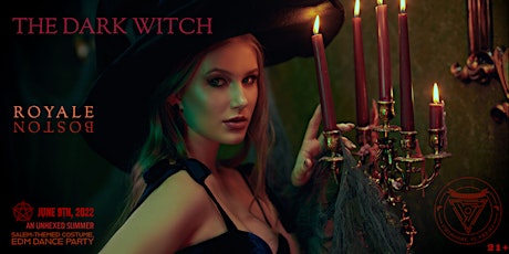 The Dark Witch - A Salem Costume & Electronic Dance Party tickets