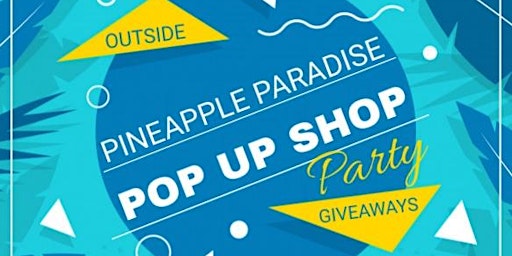 Pineapple Paradise Popup Shop