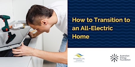 How To Transition to an All-Electric Home - Randwick City Council