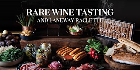 Magnum Wine Tasting and Laneway Raclette tickets