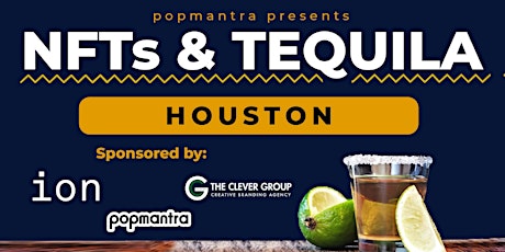 NFTs & Tequila Houston tickets
