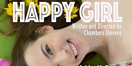 "Happy Girl": Comedy ·Ages 13+ · Family Friendly ·50 min · Hollywood Fringe tickets