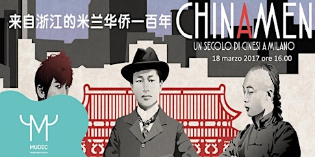 Immagine principale di CHINAMEN - UN SECOLO DI CINESI A MILANO 