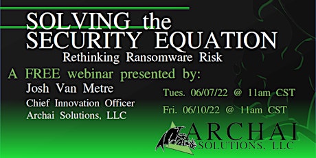Solving the Security Equation: Rethinking Ransomware Risk tickets
