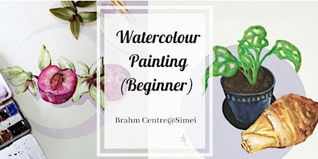 Watercolour Painting Course (Beginner) by Lau Sheow Tong -  SM20220902WPCB tickets