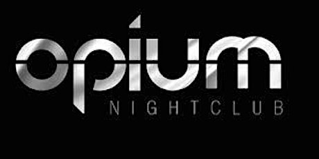 OPIUM SATURDAYS YOUR PREMIER PARTY DESTINATION AT OPIUM ATLANTA!! primary image