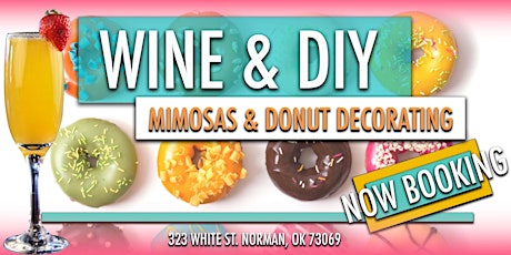 Wine & DIY | Mimosas & Donut Decorating Experience primary image