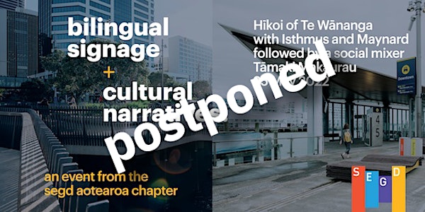 Postponed:  Signage and Cultural Narratives